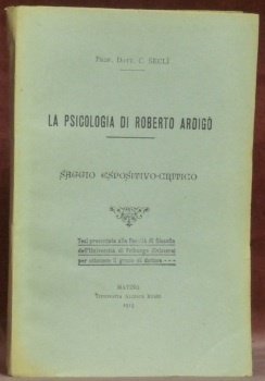 La psicologia di Roberto Ardigo. Saggio espositivo-critico. | Immagine principale