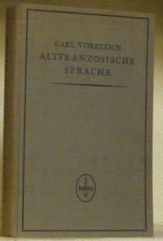 Einführung in das Studien der Altfranzösischen Sprache. 5. Auflage. | Immagine principale