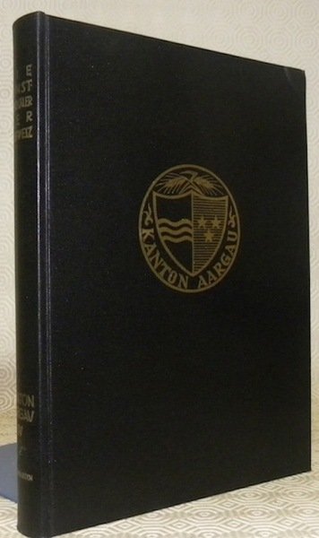 Die Kunstdenkmäler des Kantons Aargau. Band IV. Die Bezirk Bremgarten. … | Immagine principale