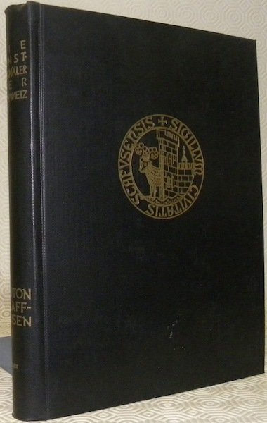 Die Kunstdenkmäler des Kantons Schaffhausen. Band I: Die Stadt Schaffhausen. … | Immagine principale