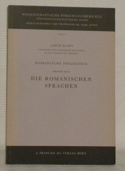 Die romanischen Sprachen. Romanische Philologie 1. Teil.