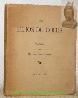 Les échos du coeur. Poésies.