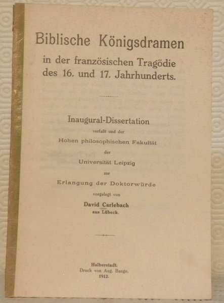 Biblische Königsdramen in der französischen Tragödie des 16. und 17. …