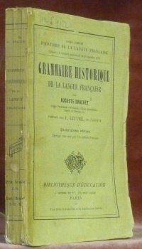 Cours complet d’histoire de la langue française. Grammaire historique de …