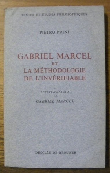 Textes et Etudes Philosophiques. Gabriel Marcel et la méthodologie de …