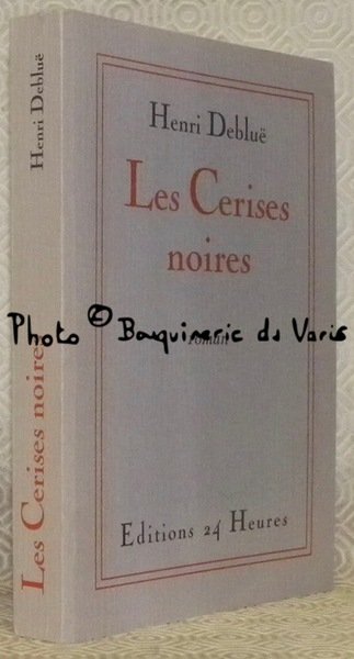Les Cerises noires. Roman.