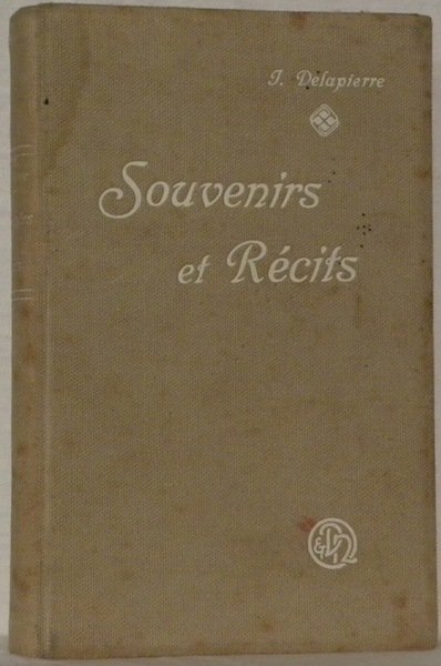 Souvenirs et récits.