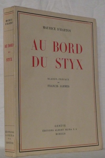 Au bord du Styx. Blason-préface de Fr.Jammes.