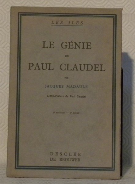 Le Génie de Paul Claudel. Lettre-Préface de Paul Claudel. 2e … | Immagine principale