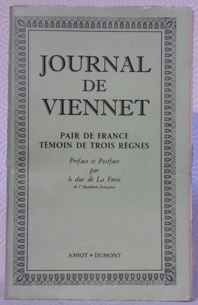 Journal de Viennet. Pair de France, témoin de trois règnes. … | Immagine principale