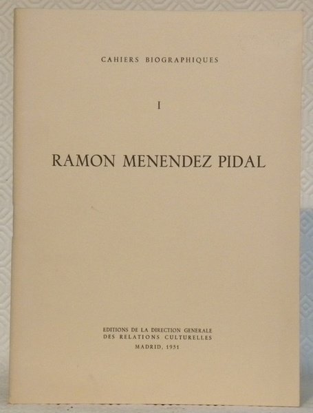 RAMON MENENDEZ PIDAL. Cahiers biographiques I. | Immagine principale
