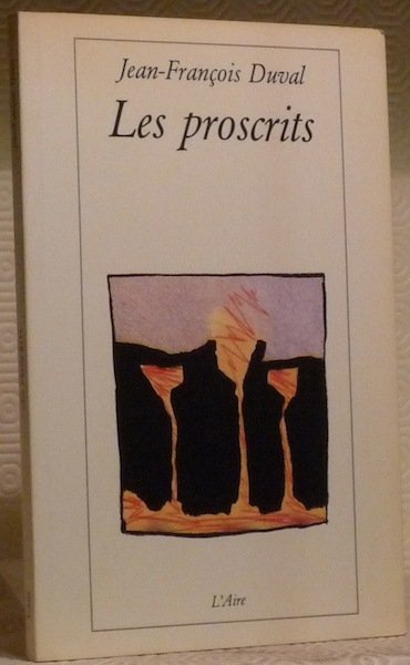 Les proscrits.