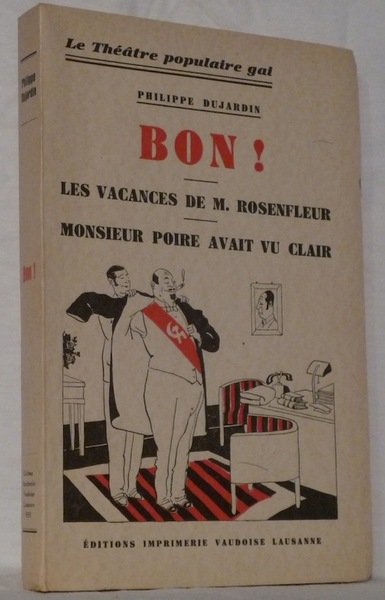 Bon ! Les vacances de M. Rosenfleur. Monsieur Poire avait …