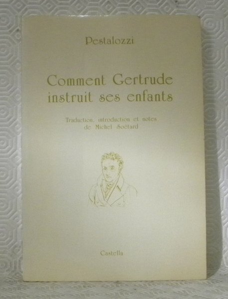 Comment Gertrude instruit ses enfants. Un essai pour introduire les … | Immagine principale
