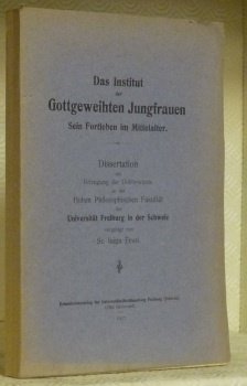 Das Institut der Gottgeweihten Jungfrauen. Sein Fortleben im Mittelalter. Diss. | Immagine principale