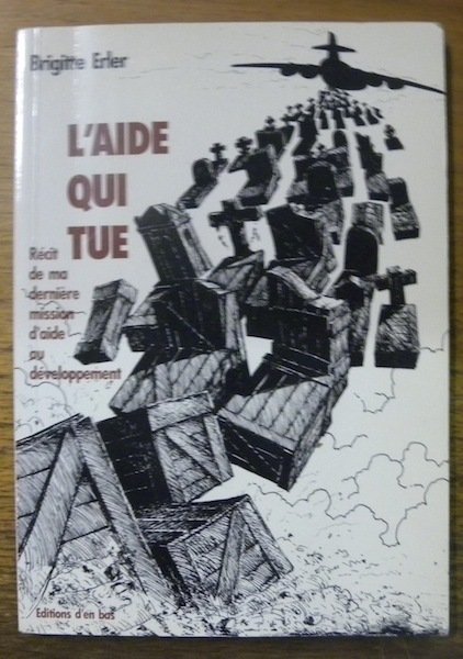 L’aide qui tue. Récit de ma dernière mission d’aide au … | Immagine principale
