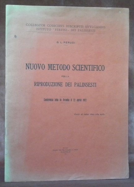 Nuovo metodo scientifico per la riproduzione dei palinsesti. Conerenza. | Immagine principale