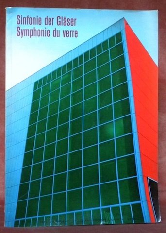 Symphonie du verre. Numéro spécial de la Revue Suisse du … | Immagine principale