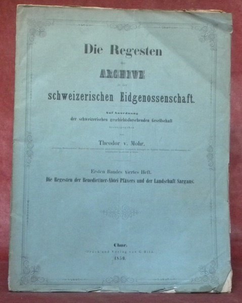 Die Regestern der Benedictiner-Abtei Pfävers und Landschaft Sargans. Die Regesten … | Immagine principale