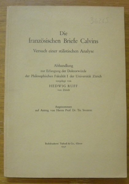 Die französischer Briefe Calvins. Versuch einer stilistiche Analyse. Abhandlung. | Immagine principale