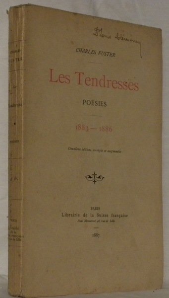 Les Tendresses. Poésies. 1883-1886. 2e édition corrigée et augmentée.