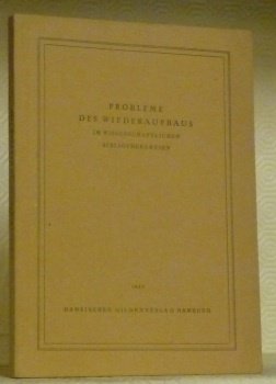 PROBLEME DES WIEDERAUFBAUS im Wissenschaftlichen Bibliothekswesen. Aus den Verhandlungen der … | Immagine principale