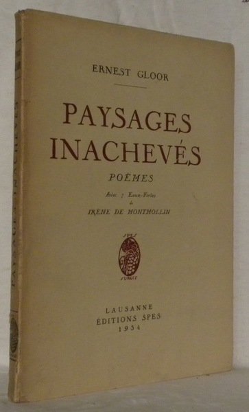 Paysages inachevés. Poèmes. Illustrations de Irène de Montmollin.