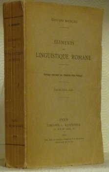 Eléments de Linguistique Romane. Ouvrage couronné par l’Institut (Prix Volney). … | Immagine principale