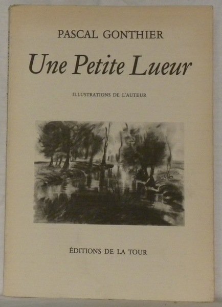 Une petite lueur. Illustrations de l’auteur.