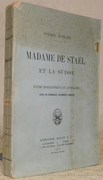 Madame de Stael et la Suisse. Etudes biographique et littéraire, … | Immagine principale