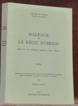 Malraux ou Le récit hybride. Essai sur les techniques narratives … | Immagine principale
