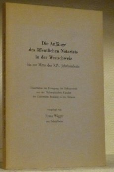 Die Anfänge des öffentlichen Notariats in der Westschweiz bis zur …