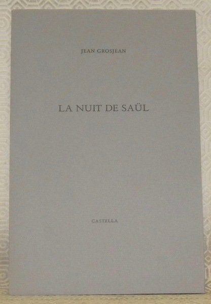La nuit de Saül.
