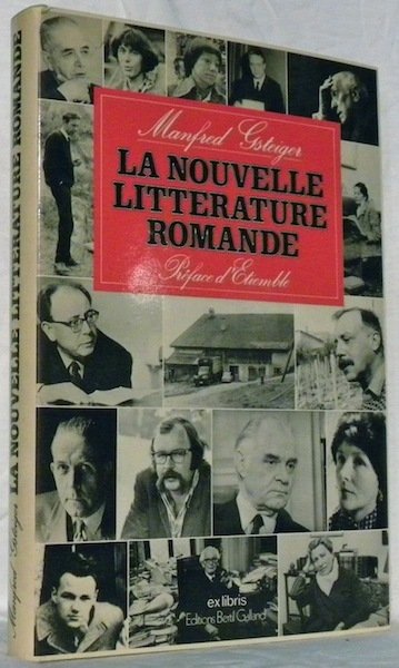La nouvelle littérature romande. Préface d’Etiemble.