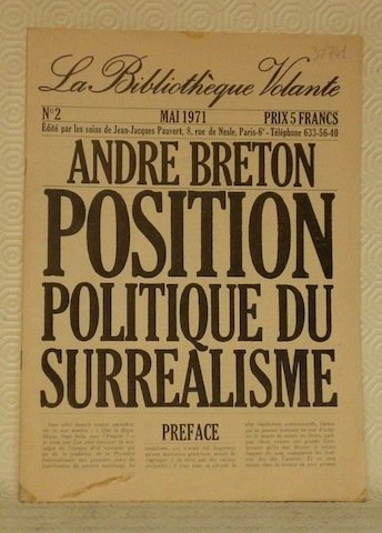 Position poltique du surréalisme. La Bibliothèque Volante, N.°2.