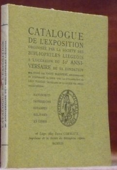 Catalogue de l’exposition organisée par la Société des Bibliophiles Liégeois … | Immagine principale