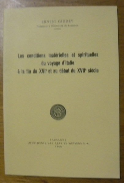 Les conditions matérielles et spirituelles du voyage d’Italie à la …