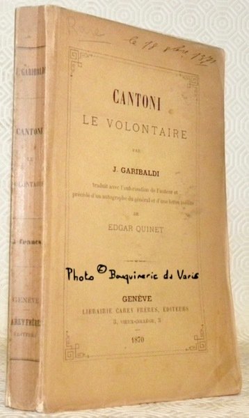 Cantoni, le volontaire. Traduit avec l’autorisation de l’auteur et précédé …