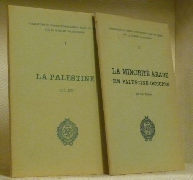La Palestine 1917 - 1962. Tome I. La minorité arabe … | Immagine principale