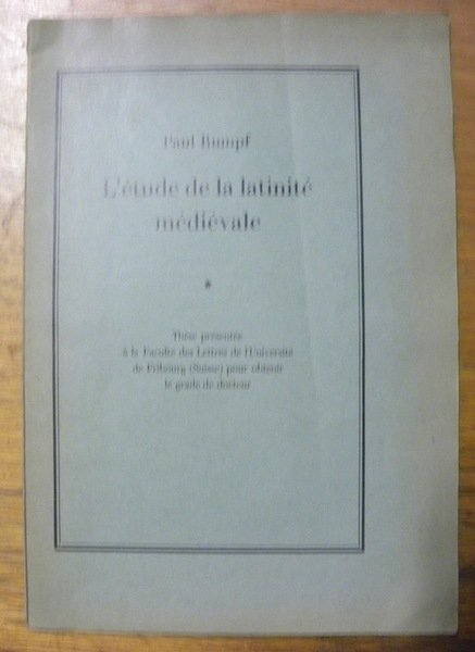 L’étude de la latinité médiévale. Thèse. | Immagine principale