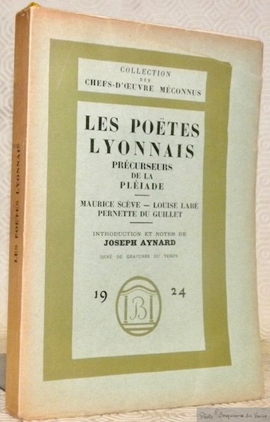 Les poëtes lyonnais. Précurseurs de la pléiade. Introduction et notes … | Immagine principale