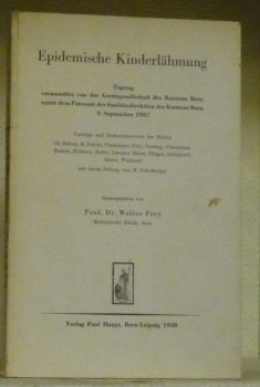 Epidemische Kinderlähmung. Tagung veranstaltet von der Aerztegesellschaft des Kantons Bern … | Immagine principale