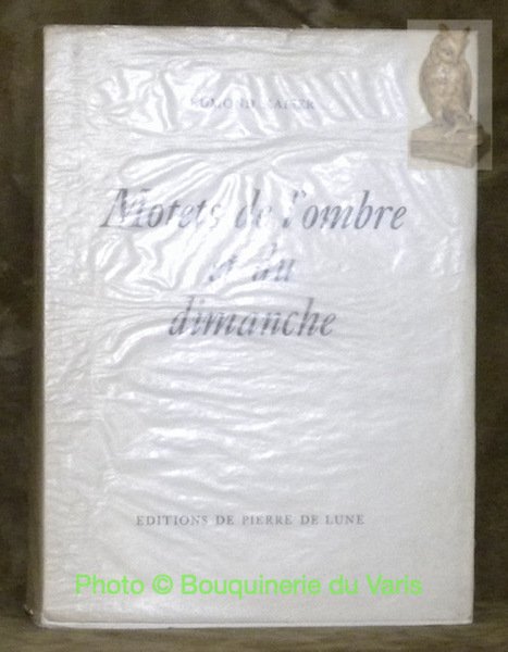 Motets de l’ombre et du dimanche.