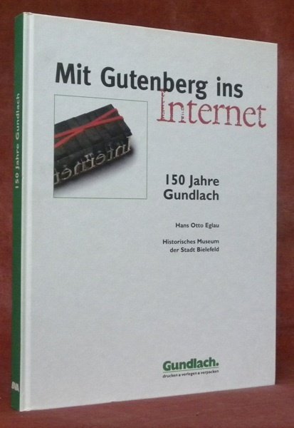 Mit Gutenberg ins Internet. 150 Jahre Grundlach.“Historisches Museum der Stadt Bielefeld.”