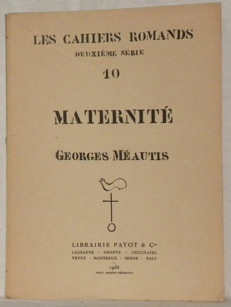 Maternité. Les Cahiers romands, deuxième série 10.