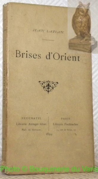Brises d’Orient. (Poésies).