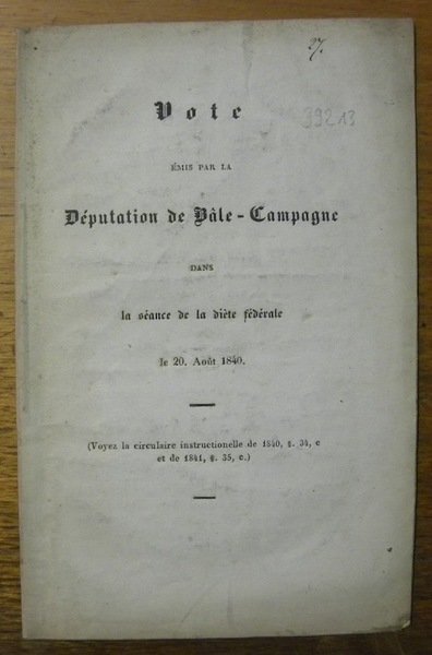 Vote émis par la Députation de Bâle-Campagne dans la séance … | Immagine principale