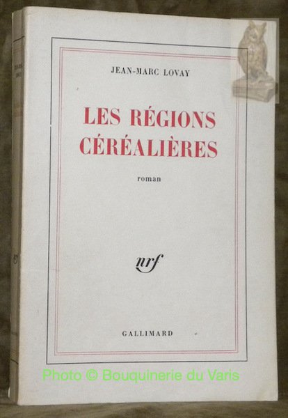 Les régions céréalières. Roman.