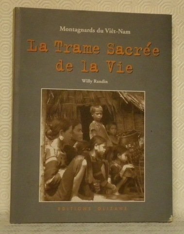 La Trame Sacrée de la Vie. Montagnards du Viêt-Nam. | Immagine principale