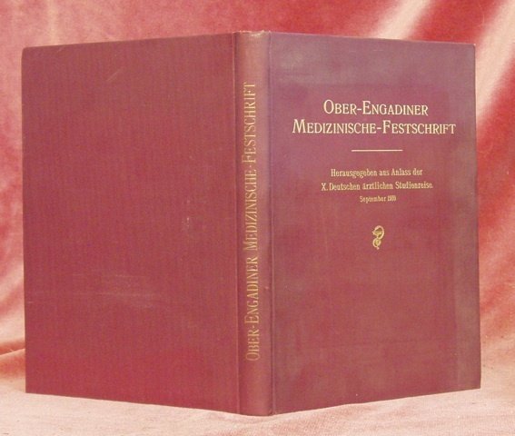 Ober-Engadiner Medizinische Festschrift. Herausgegeben und den Teilnehmern an der X. … | Immagine principale